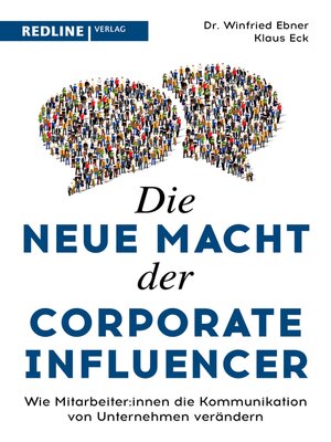 cover image of Die neue Macht der Corporate Influencer
